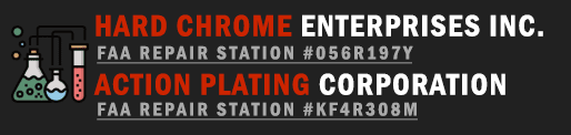 Hard Chrome Enterprises Inc., FAA Repair Station 056R197Y, and Action Plating Corporation, FAA Repair Station KF4R308M